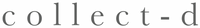 Collect-d